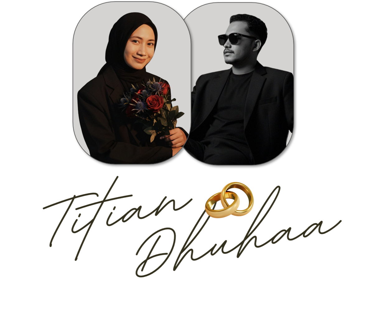 Titian & Dhuhaa Titian & Dhuhaa